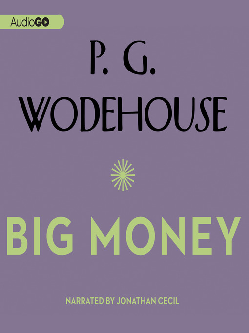 Title details for Big Money by P. G. Wodehouse - Available